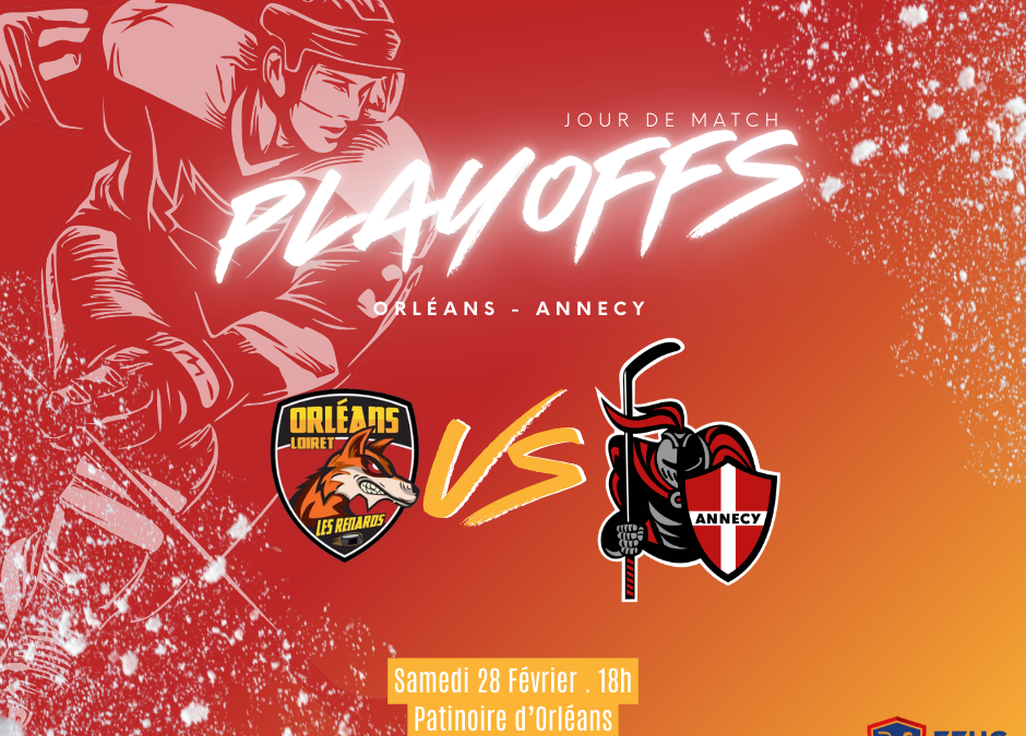 Playoffs 1er tour – Orleans vs Annecy